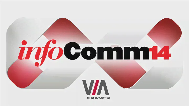 Презентация Kramer VIA / InfoComm 2014